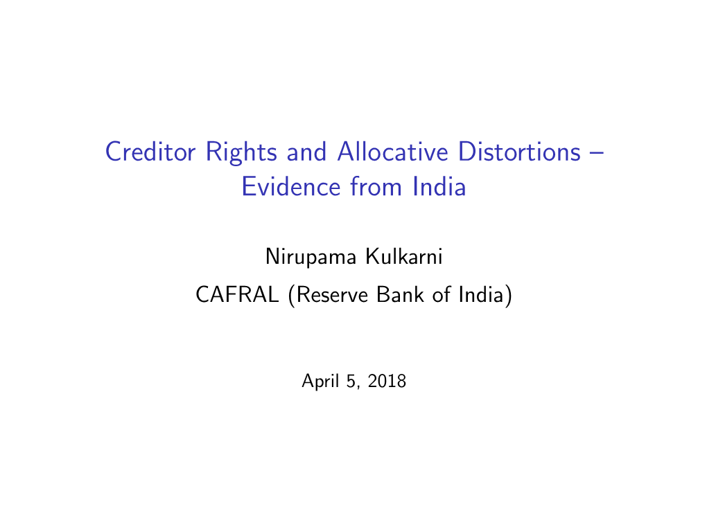 Creditor Rights and Allocative Distortions – Evidence from India