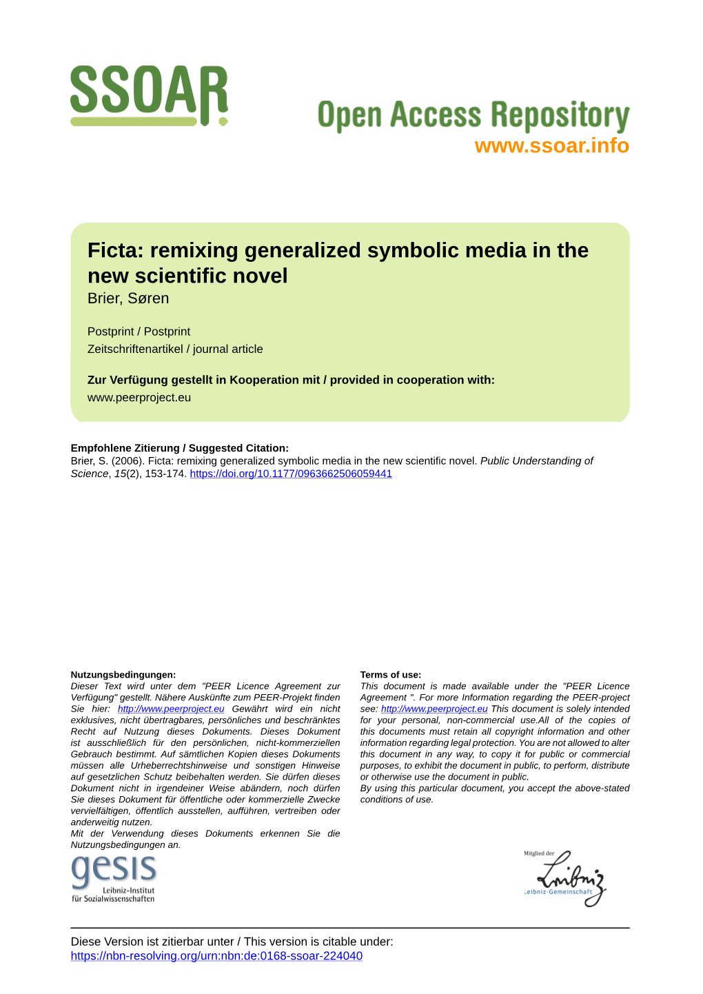 Ficta: Remixing Generalized Symbolic Media in the New Scientific Novel Brier, Søren