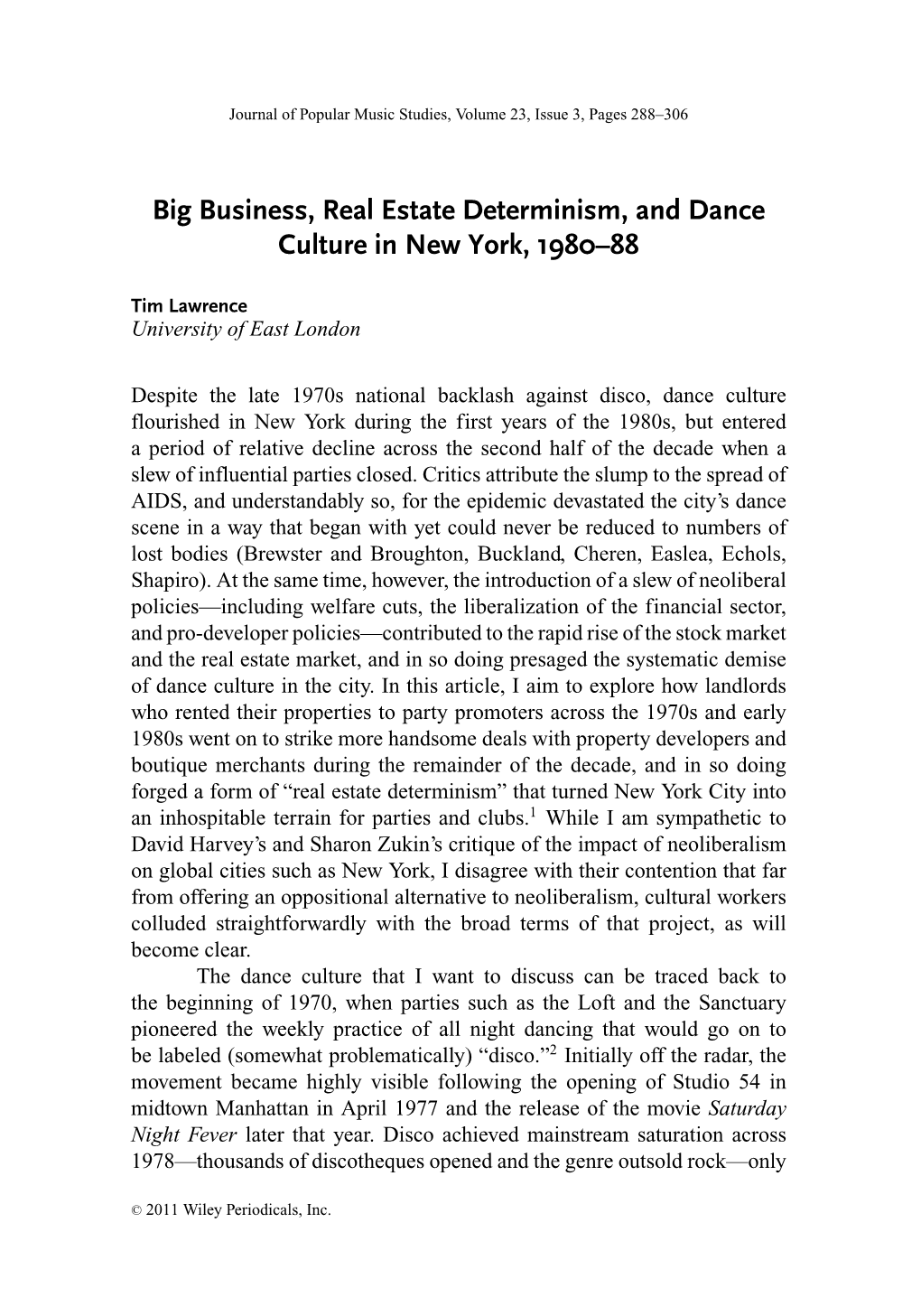 Big Business, Real Estate Determinism, and Dance Culture in New York, 1980–88