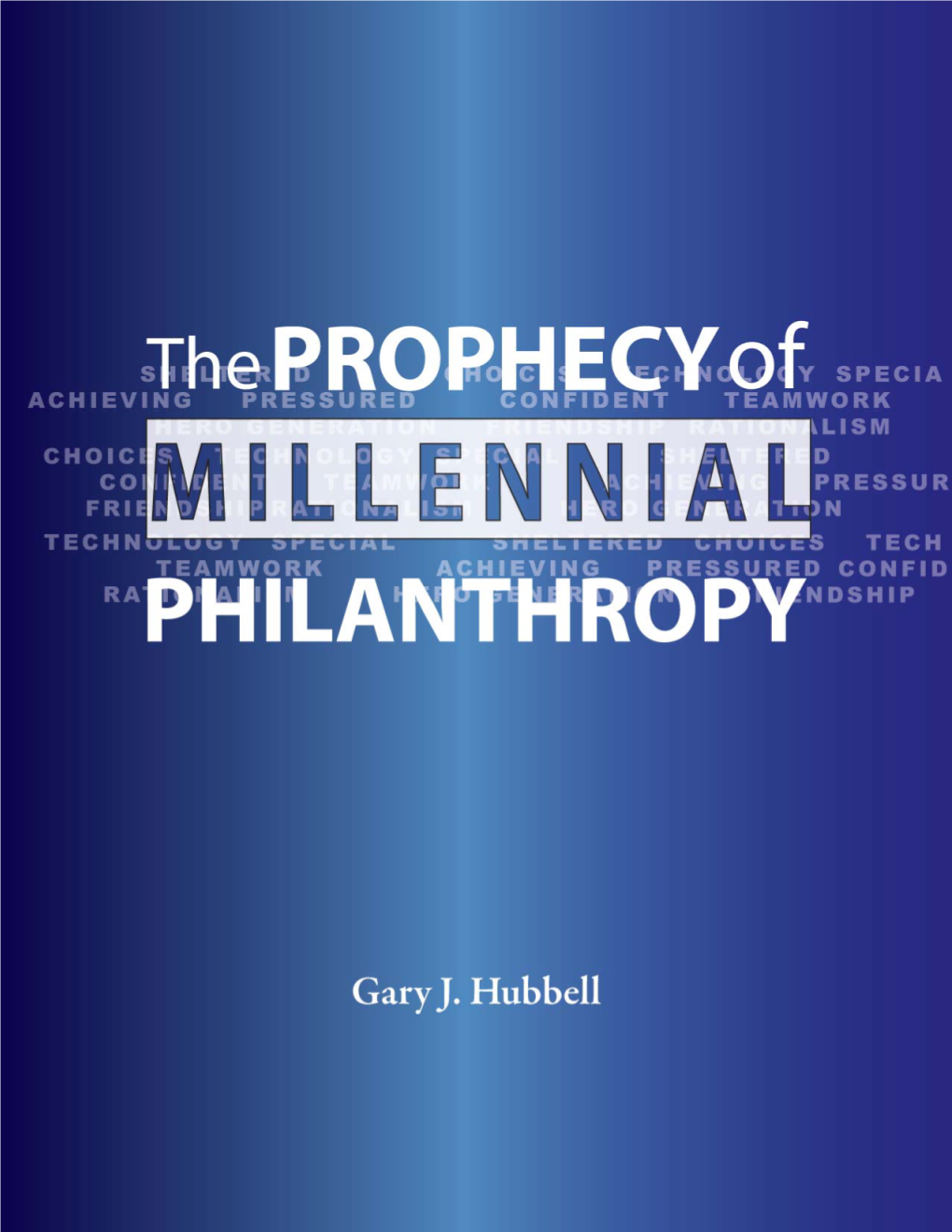 The Prophecy of Millennial Philanthropy 1