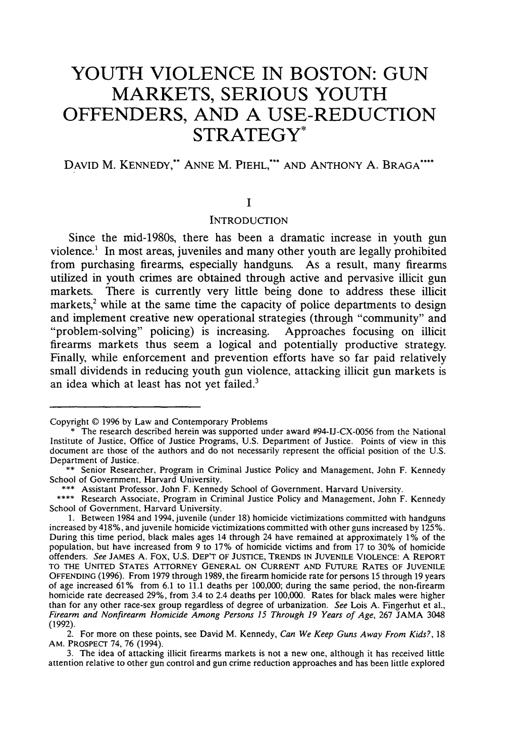 Youth Violence in Boston: Gun Markets, Serious Youth Offenders, and a Use-Reduction Strategy*