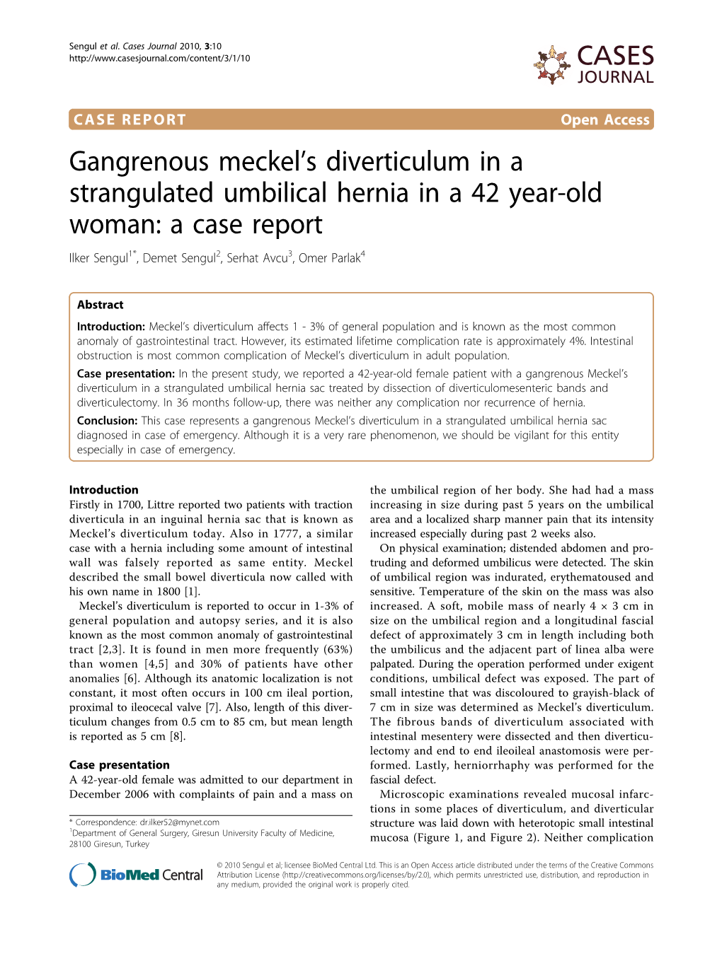 Gangrenous Meckells Diverticulum in a Strangulated Umbilical Hernia in a 42 Year-Old Woman