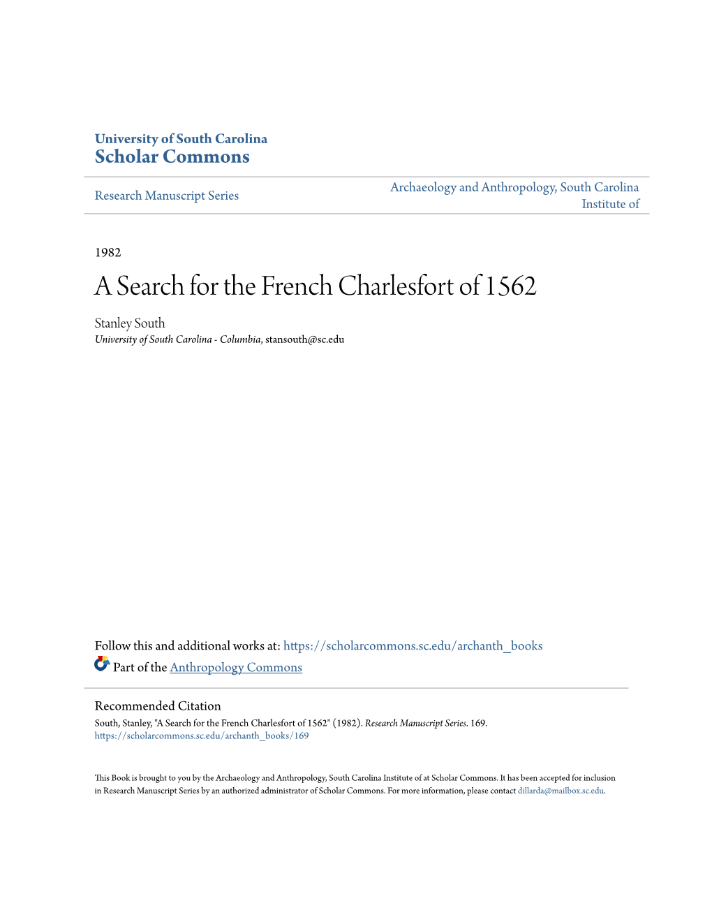 A Search for the French Charlesfort of 1562 Stanley South University of South Carolina - Columbia, Stansouth@Sc.Edu