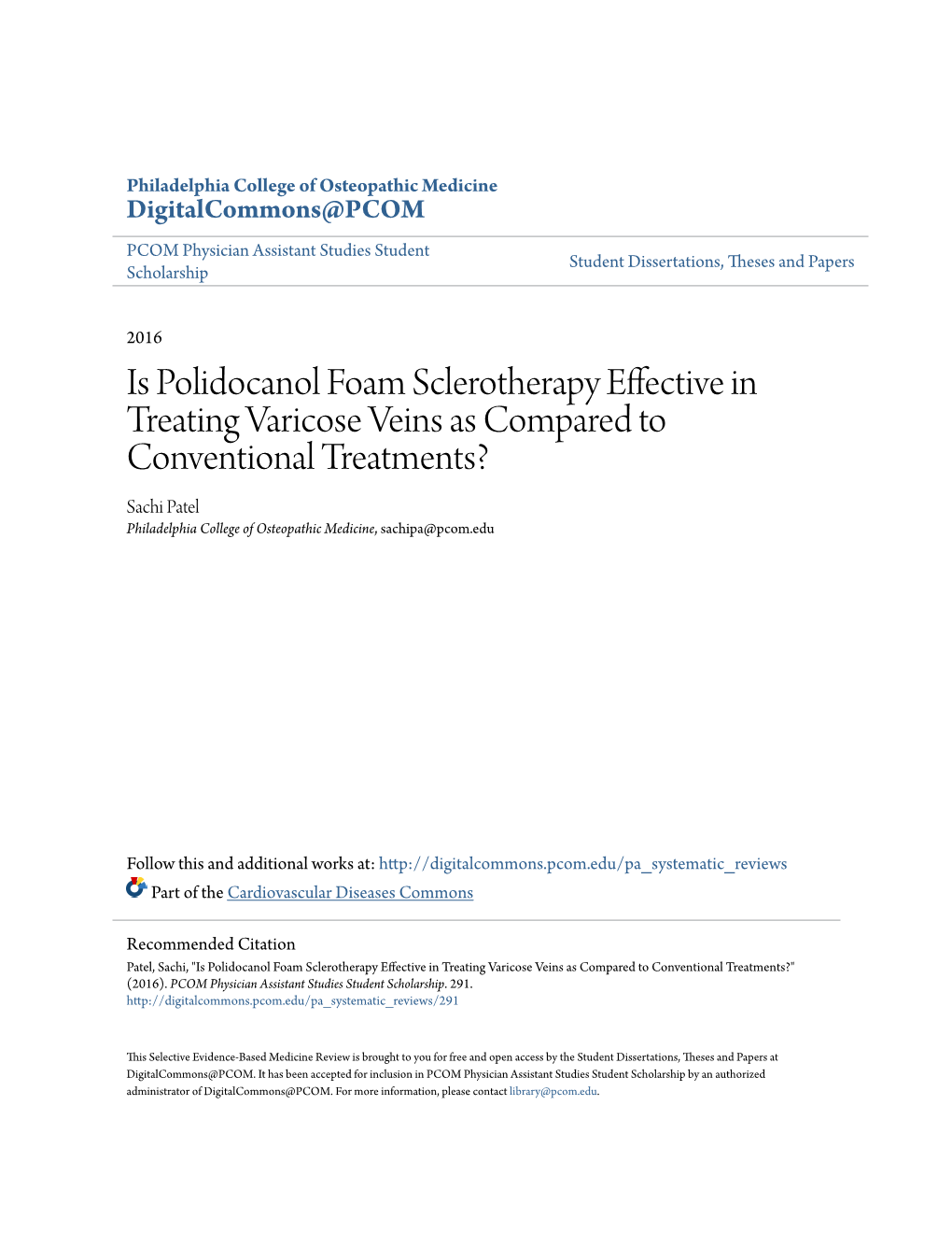 Is Polidocanol Foam Sclerotherapy Effective in Treating Varicose Veins