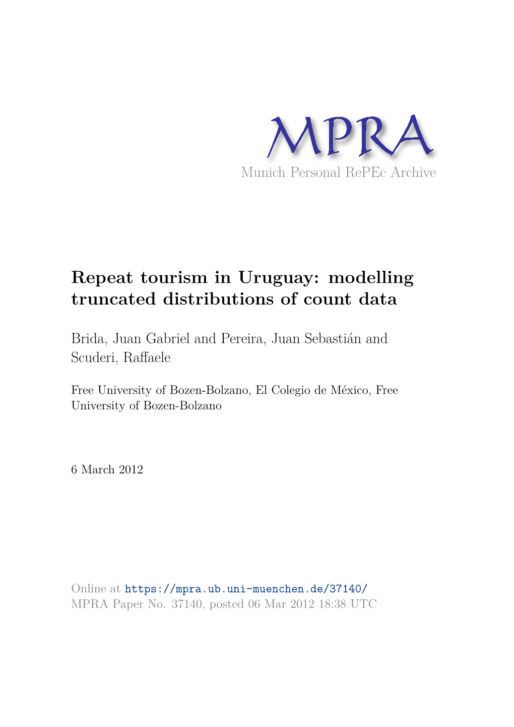 Repeat Tourism in Uruguay: Modelling Truncated Distributions of Count Data