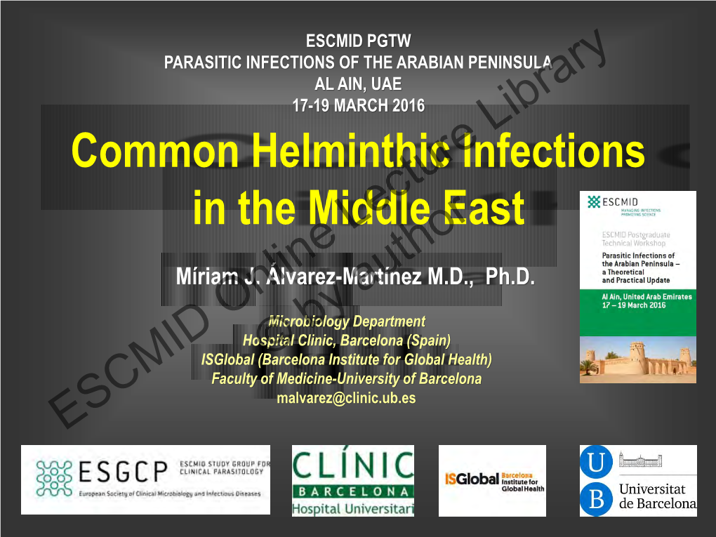 Common Helminthic Infections in the Middle East ESCMID Online Lecture Library © by Author