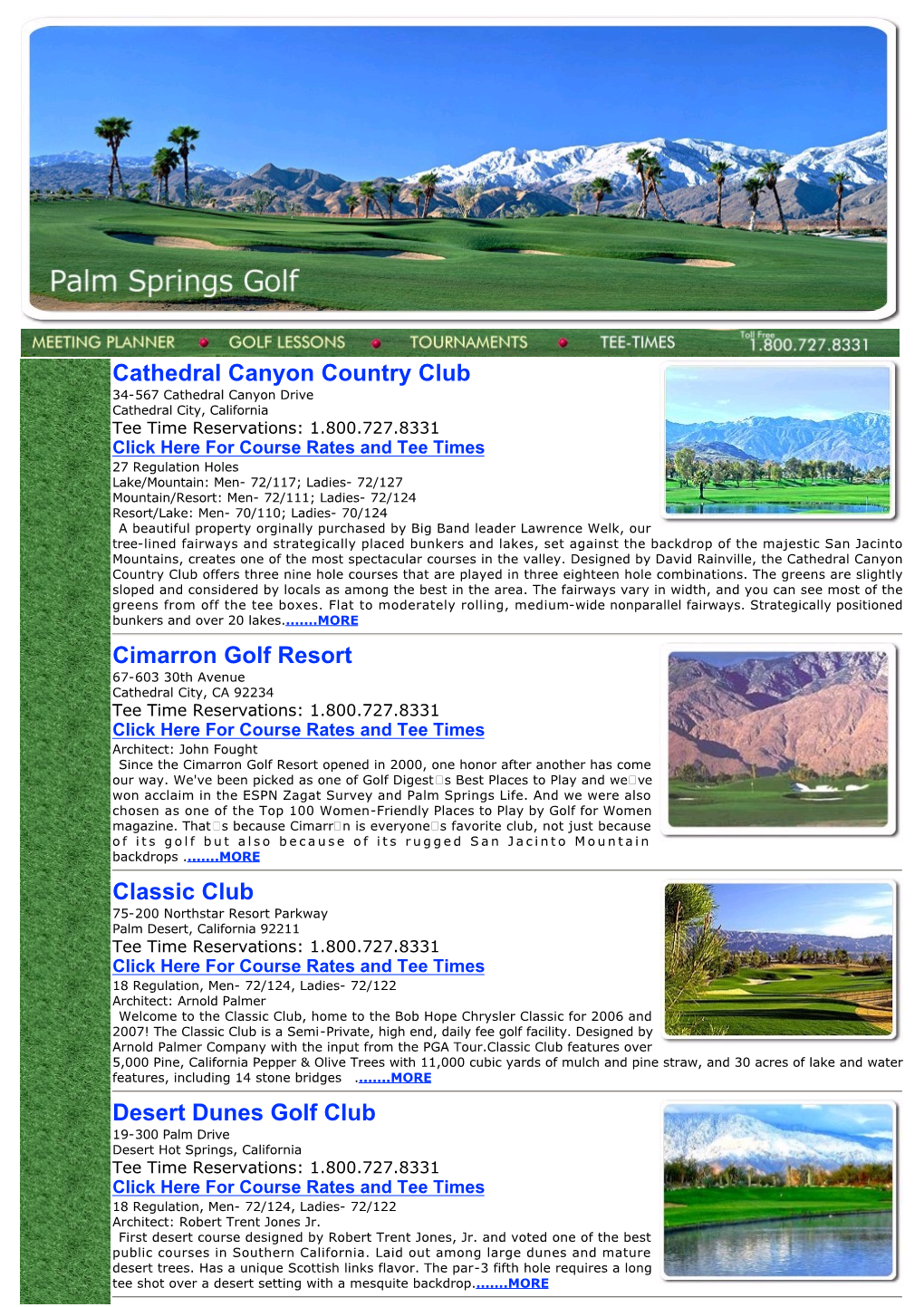Cathedral Canyon Country Club Cimarron Golf Resort Classic Club Desert Dunes Golf Club