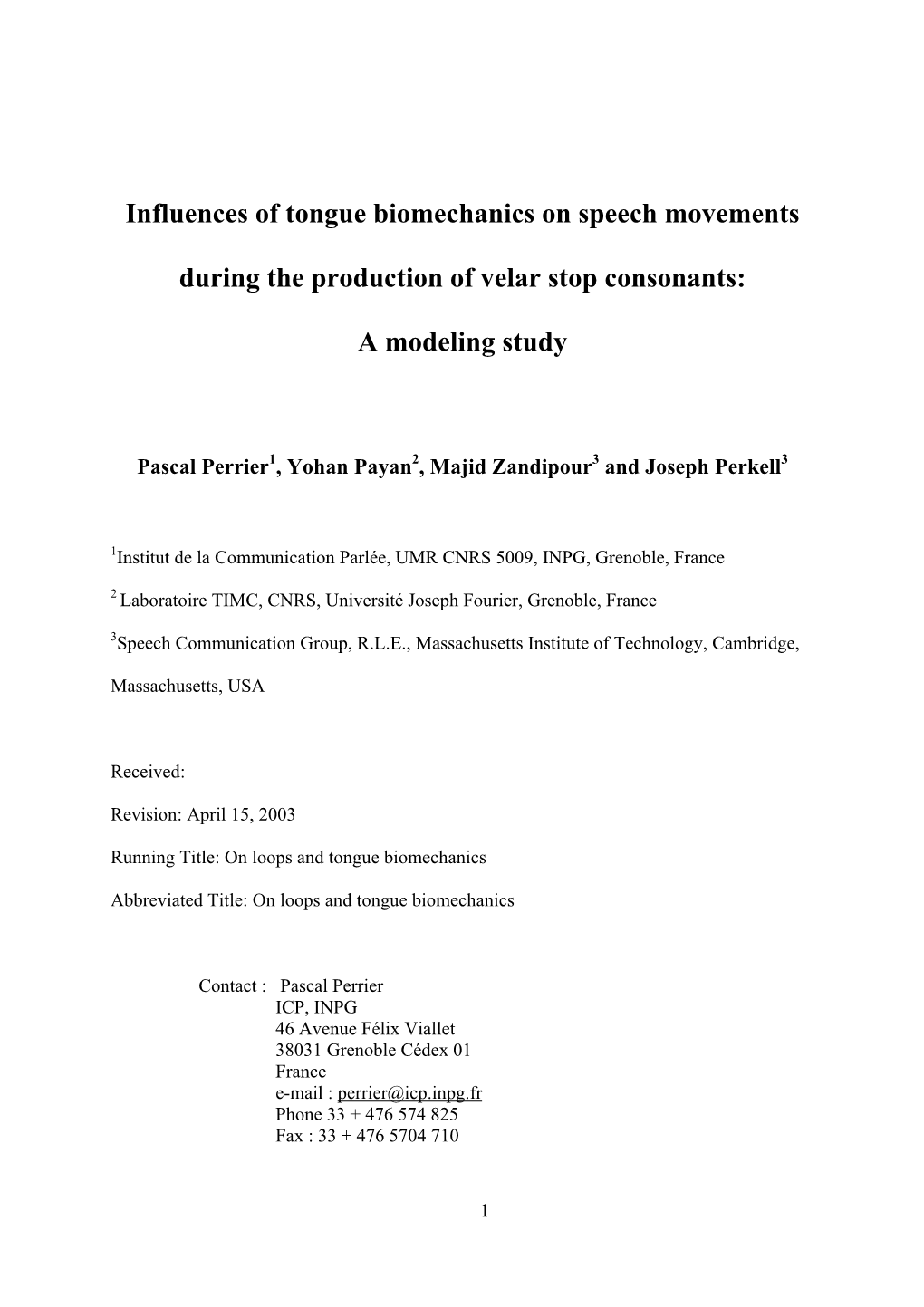 Influences of Tongue Biomechanics on Speech Movements During The
