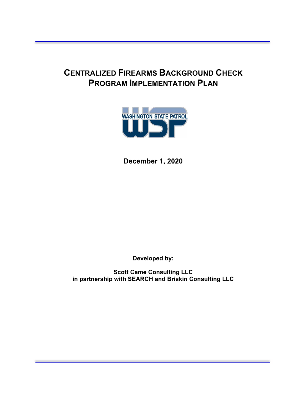 Centralized Firearms Background Check Program Implementation Plan