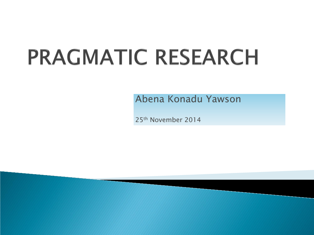 Pragmatic Research