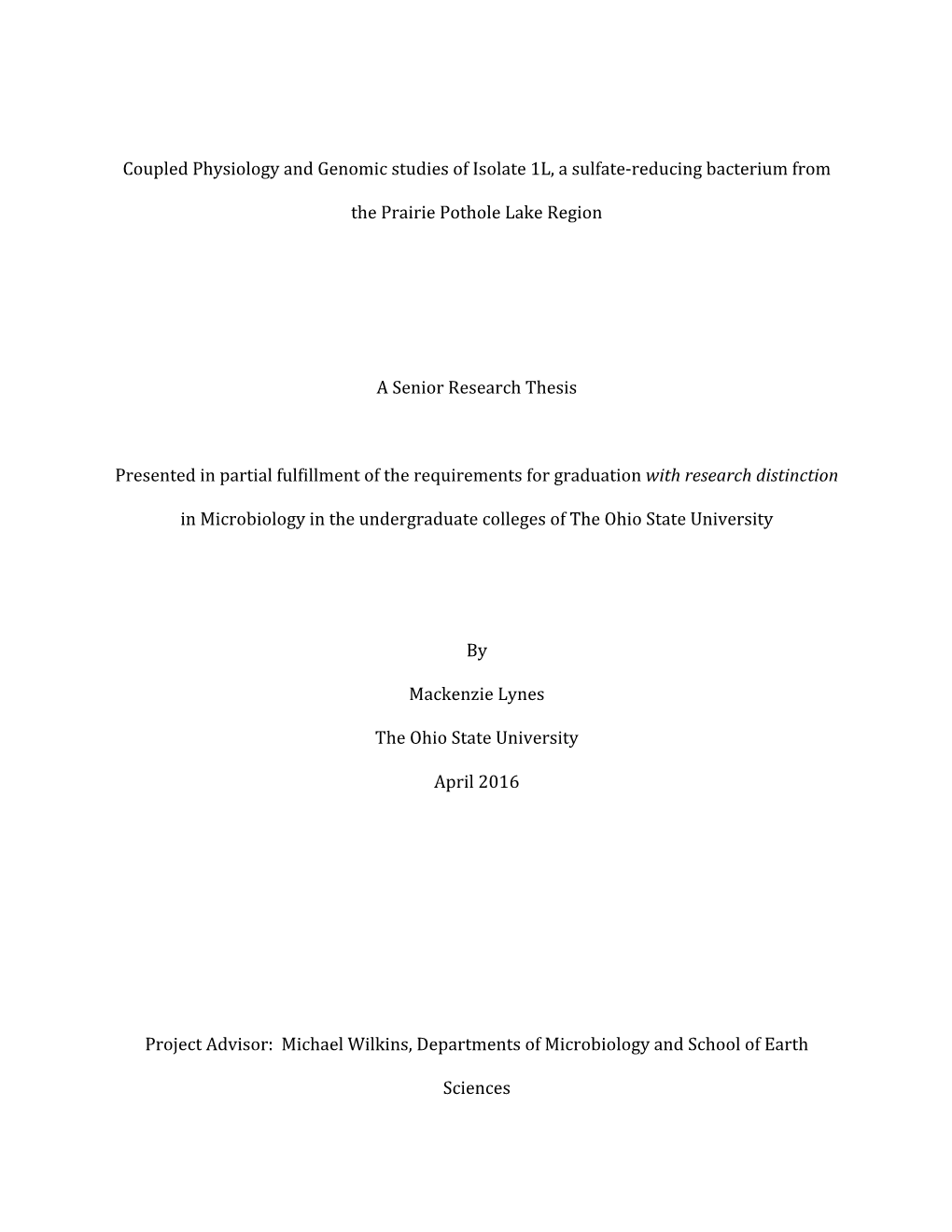 Coupled Physiology and Genomic Studies of Isolate 1L, a Sulfate-Reducing Bacterium From