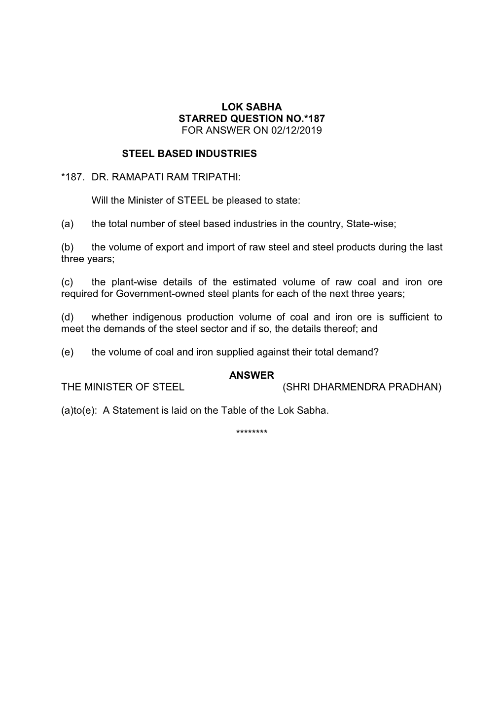Lok Sabha Starred Question No.*187 for Answer on 02/12/2019
