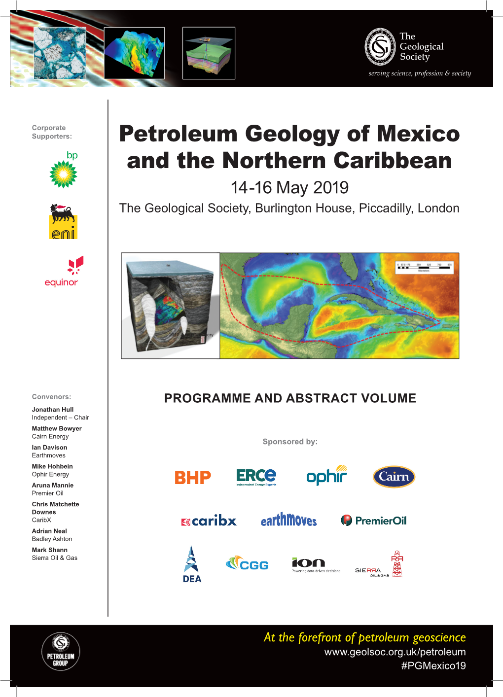 Petroleum Geology of Mexico and the Northern Caribbean 14-16 May 2019 the Geological Society, Burlington House, Piccadilly, London