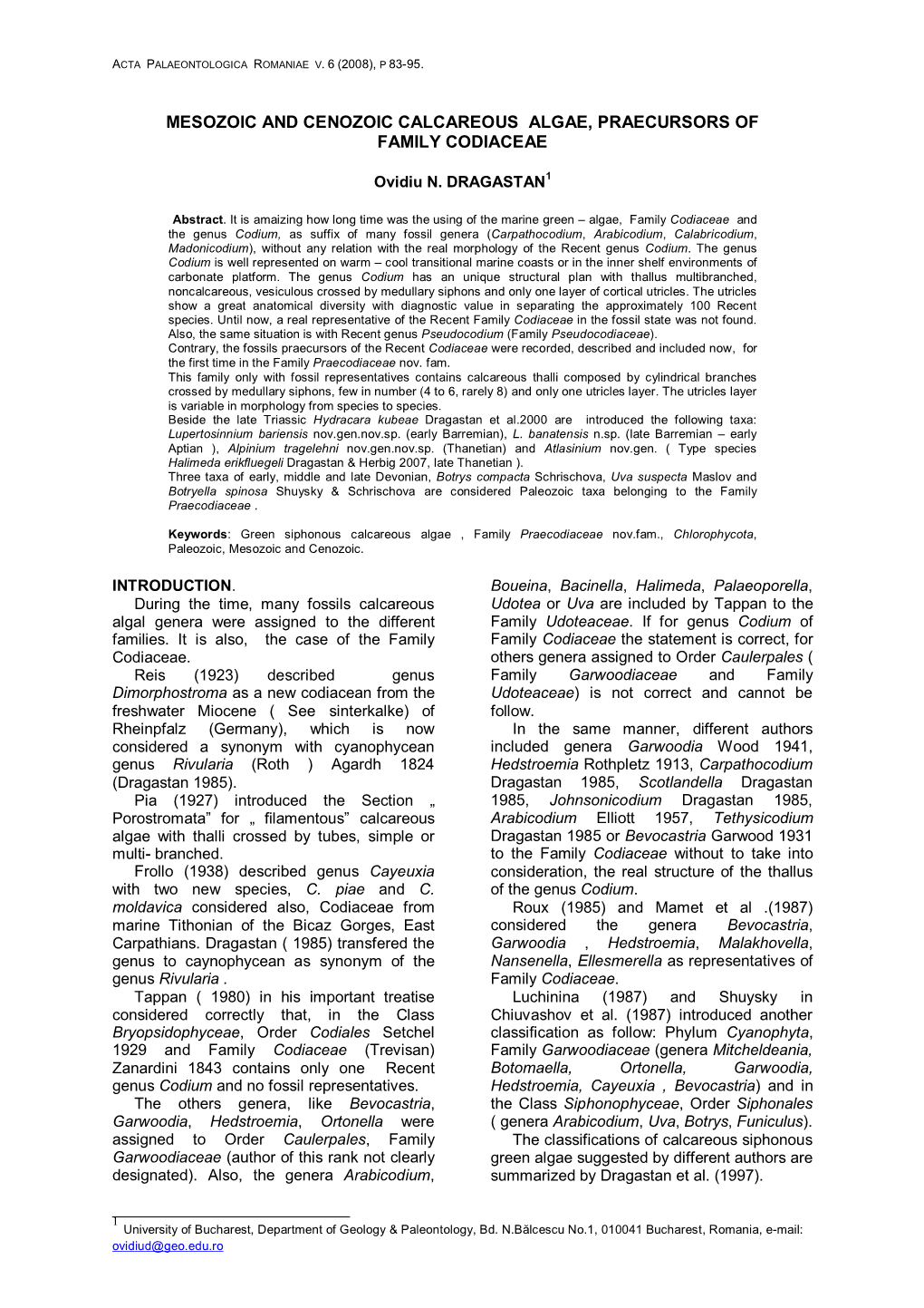 Mesozoic and Cenozoic Calcareous Algae, Praecursors of Family Codiaceae