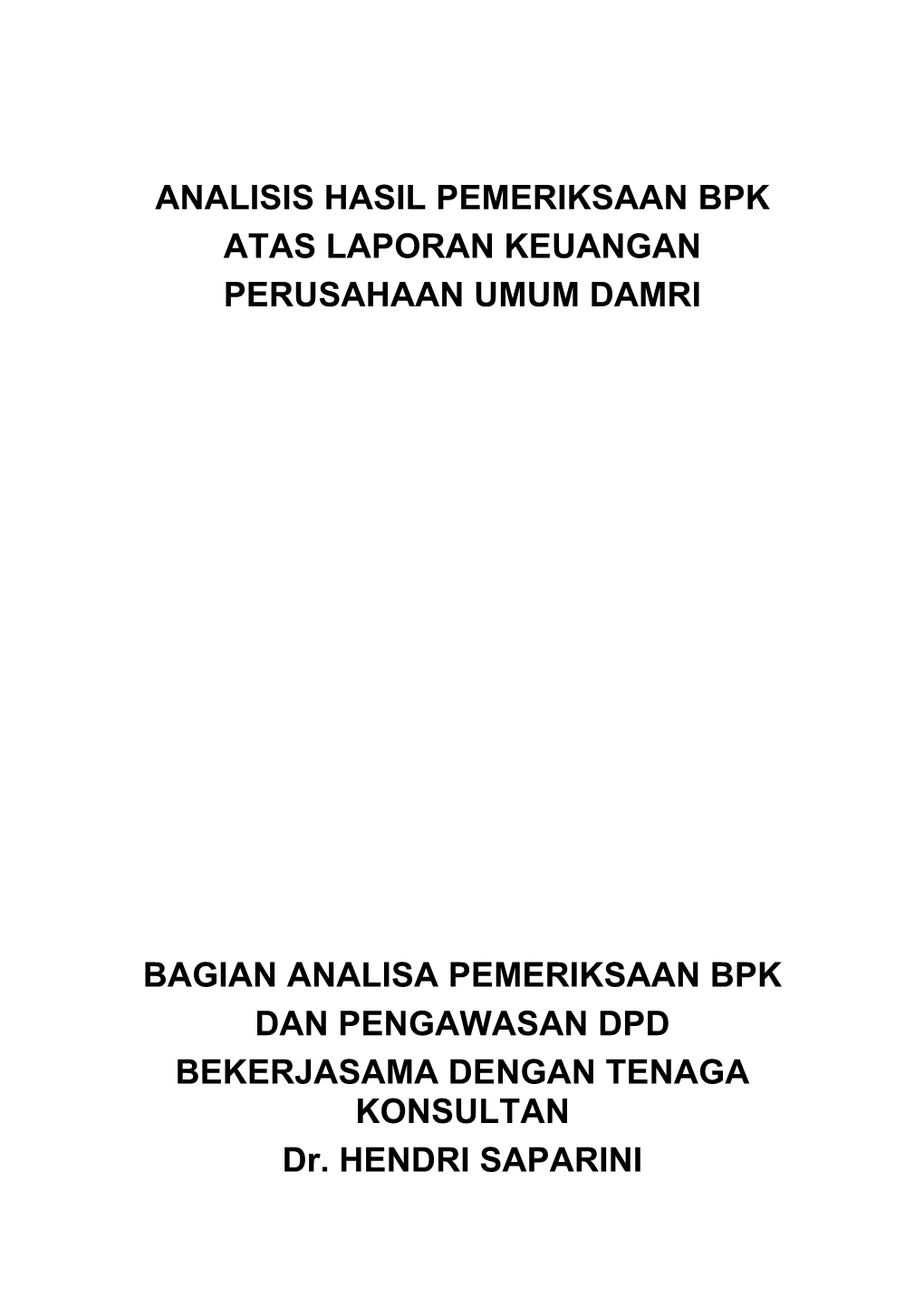 Analisis Hasil Pemeriksaan Bpk Atas Laporan Keuangan Perusahaan Umum Damri