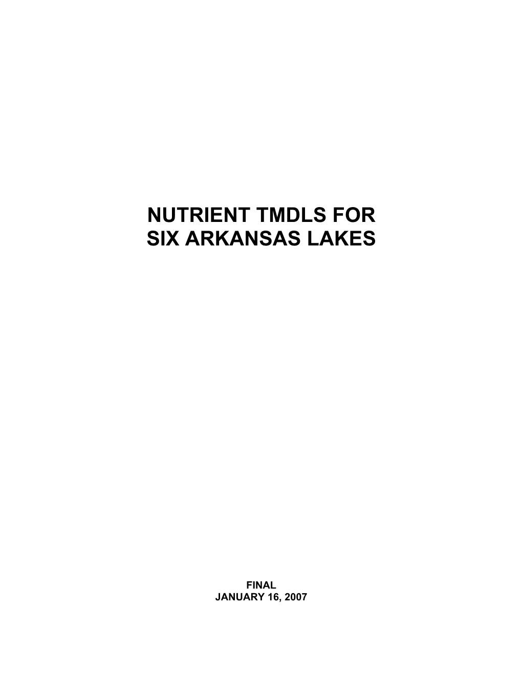 Nutrient Tmdls for Six Arkansas Lakes