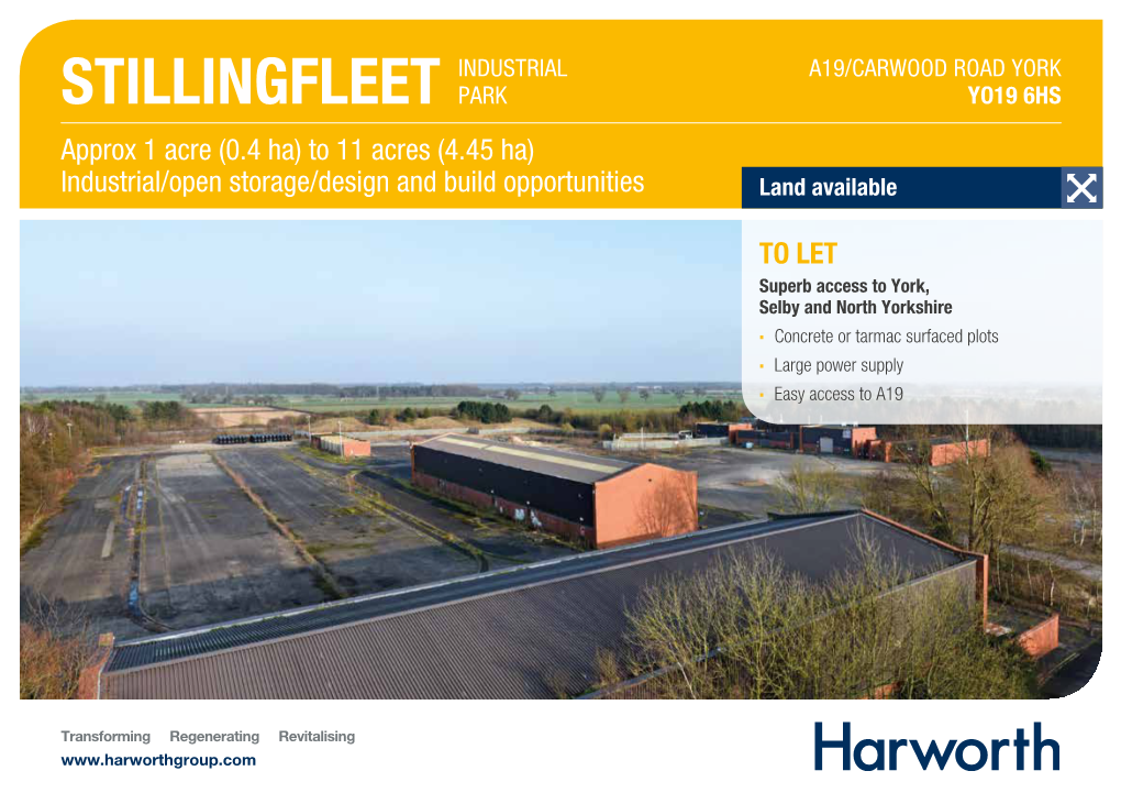 STILLINGFLEET PARK YO19 6HS Design and Build Approx 1 Acre (0.4 Ha) to 11 Acres (4.45 Ha) Existing/Refurb