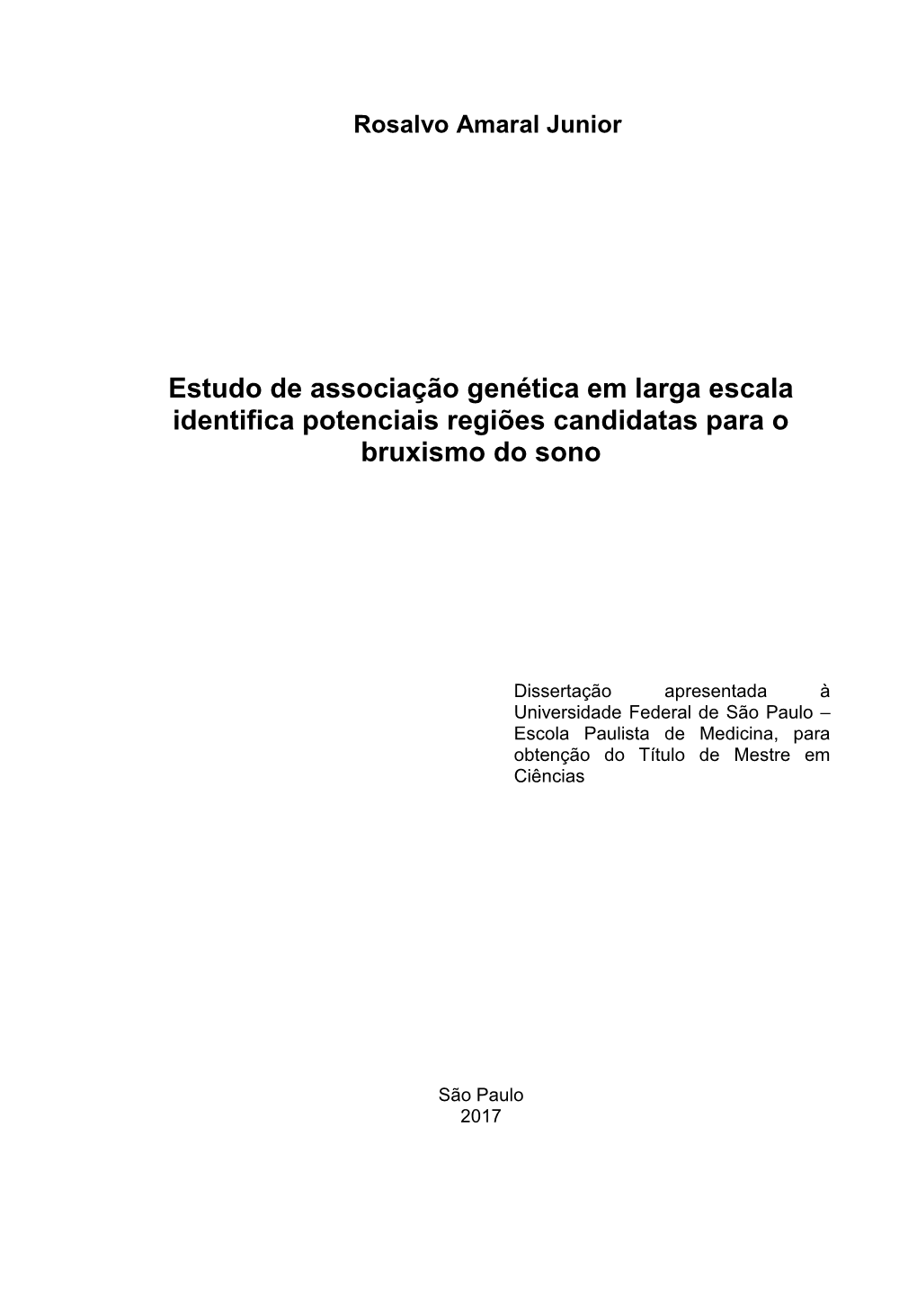 Estudo De Associação Genética Em Larga Escala Identifica Potenciais Regiões Candidatas Para O Bruxismo Do Sono