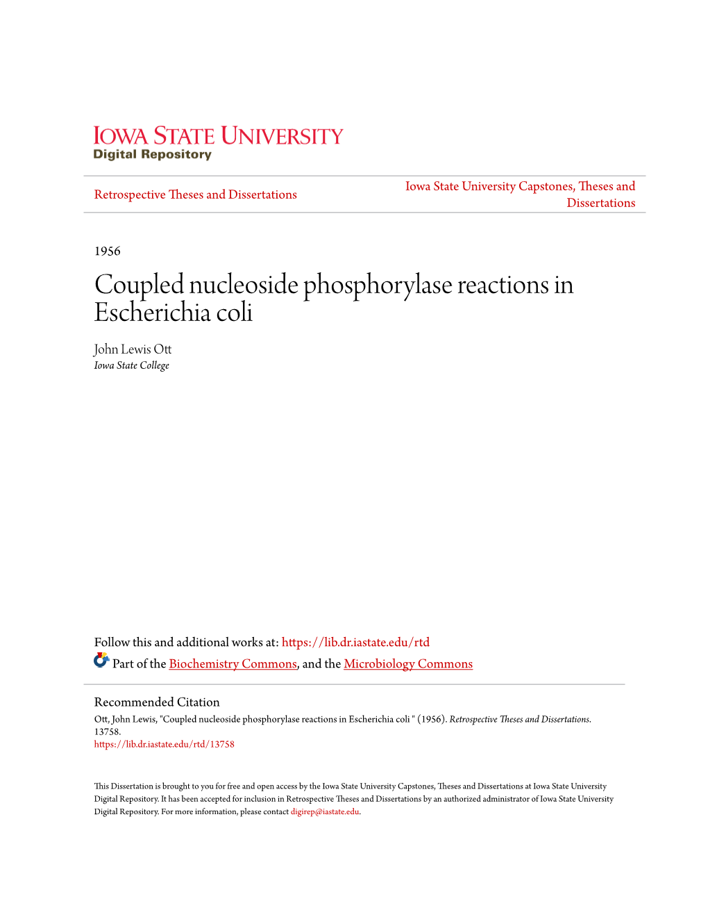 Coupled Nucleoside Phosphorylase Reactions in Escherichia Coli John Lewis Ott Iowa State College