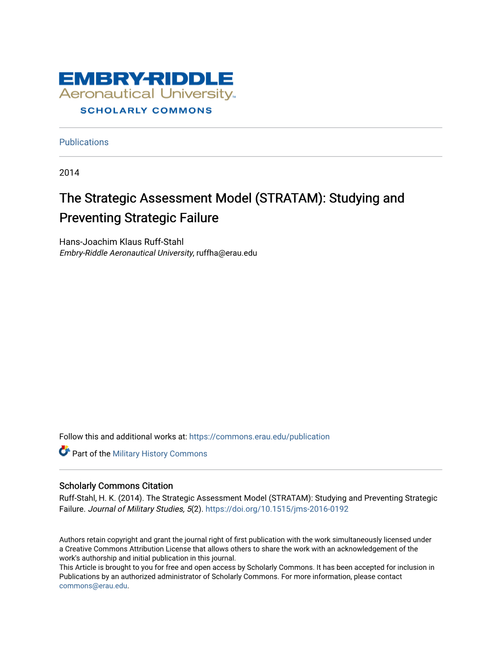 The Strategic Assessment Model (STRATAM): Studying and Preventing Strategic Failure