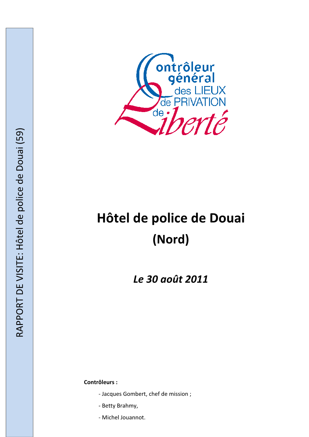 Rapport De Visite De L'hôtel De Police De Douai