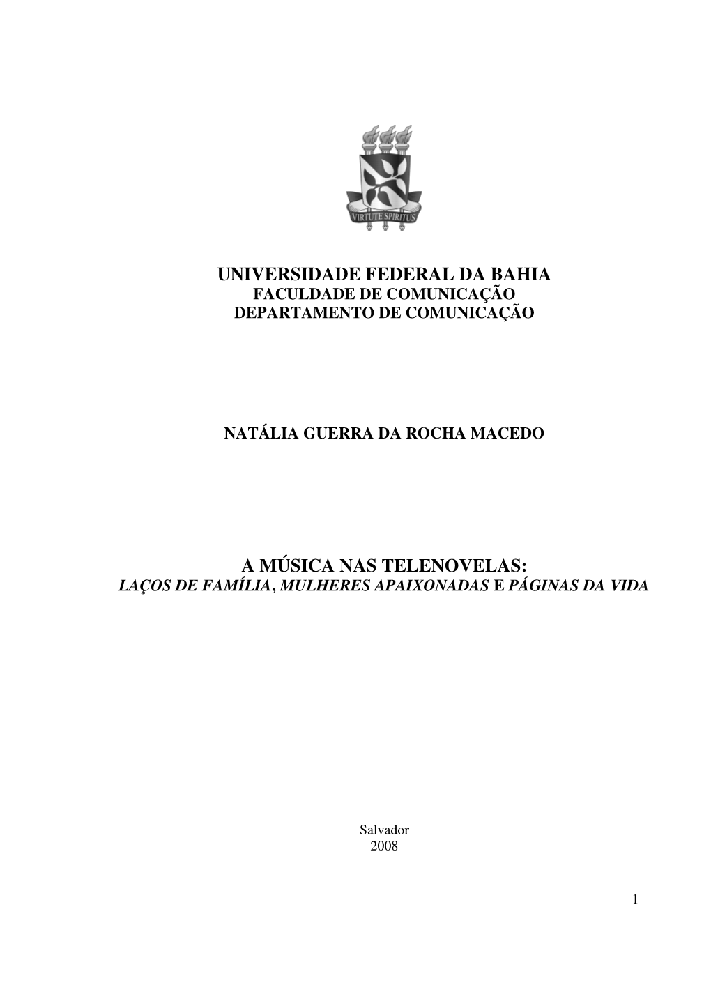 Universidade Federal Da Bahia a Música Nas