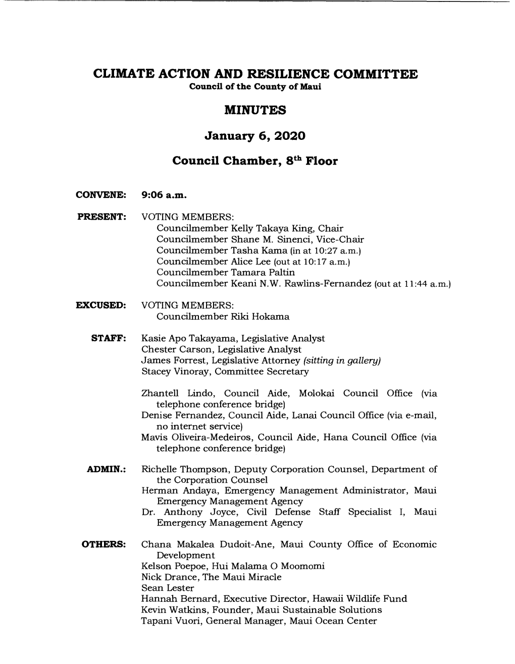 CLIMATE ACTION and RESILIENCE COMMITTEE MINUTES January 6, 2020 Council Chamber, 81 Floor