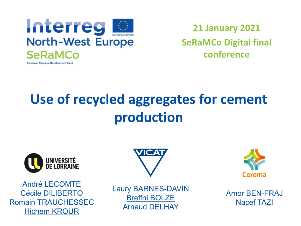 Use of Recycled Aggregates for Cement Production