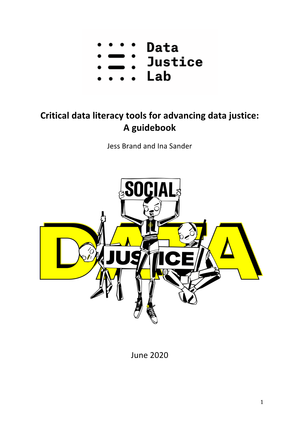 Critical Data Literacy Tools for Advancing Data Justice: a Guidebook