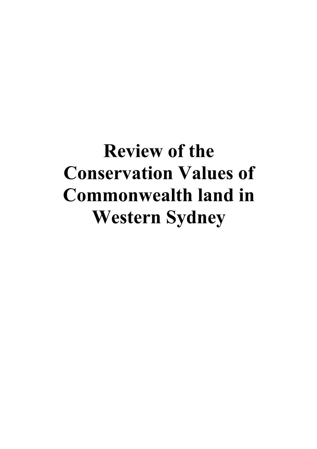 Review of the Conservation Values of Commonwealth Land in Western Sydney