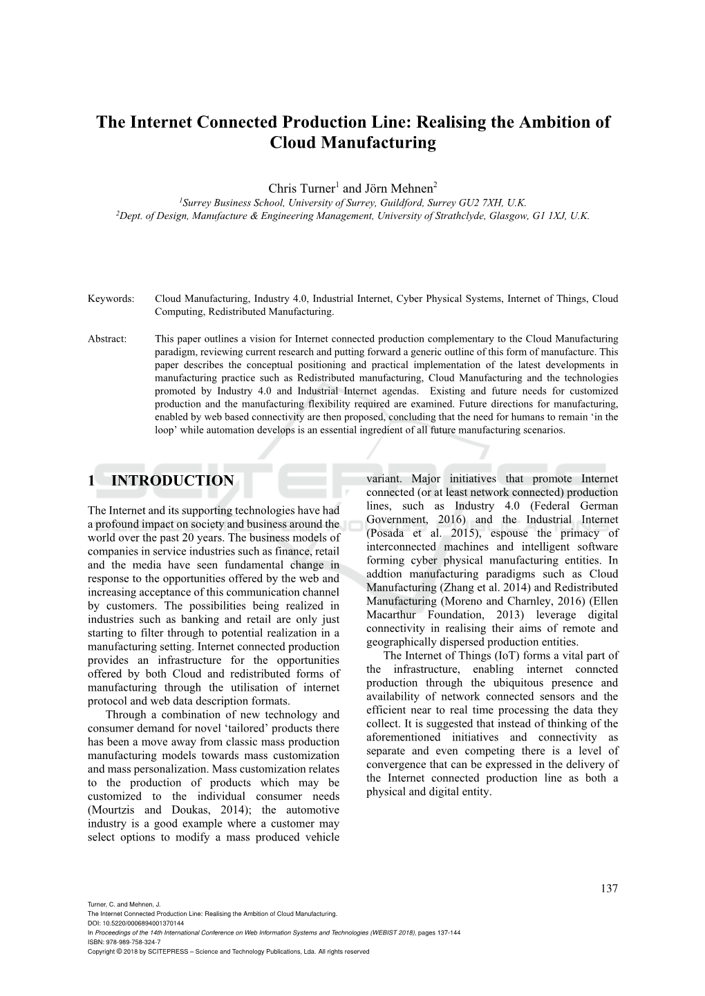 The Internet Connected Production Line: Realising the Ambition of Cloud Manufacturing