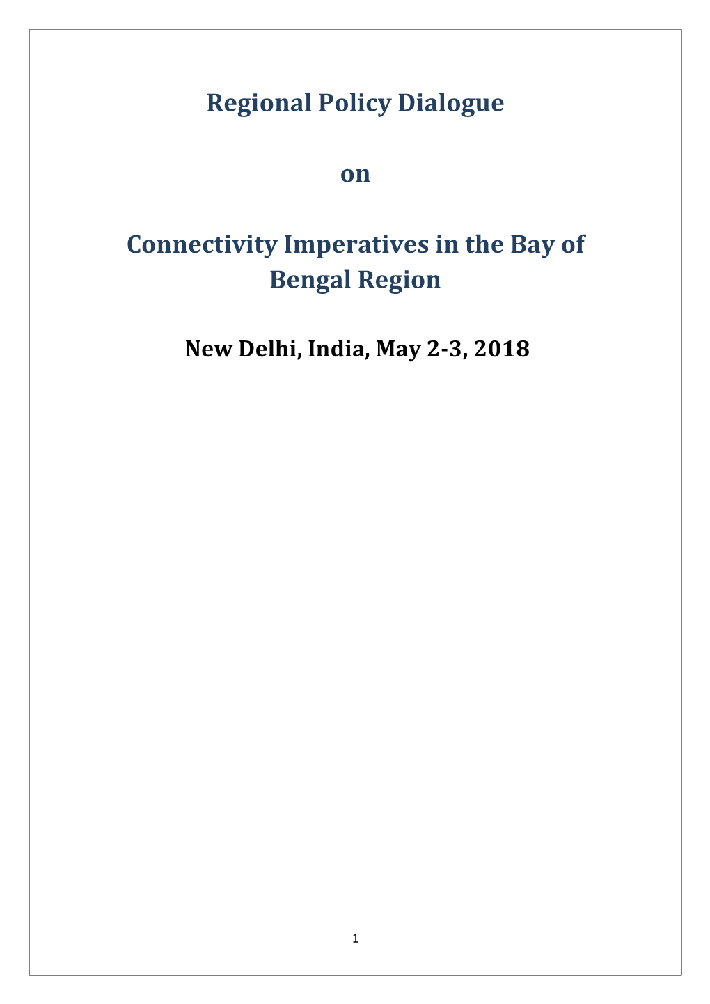 Regional Policy Dialogue on Connectivity Imperatives in the Bay of Bengal Region