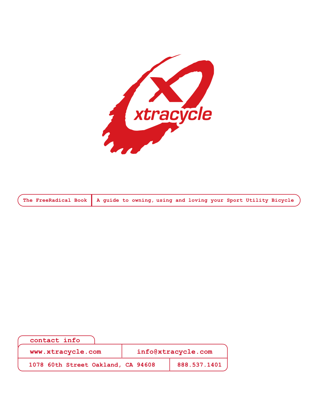 Freeradical Assembly Guide