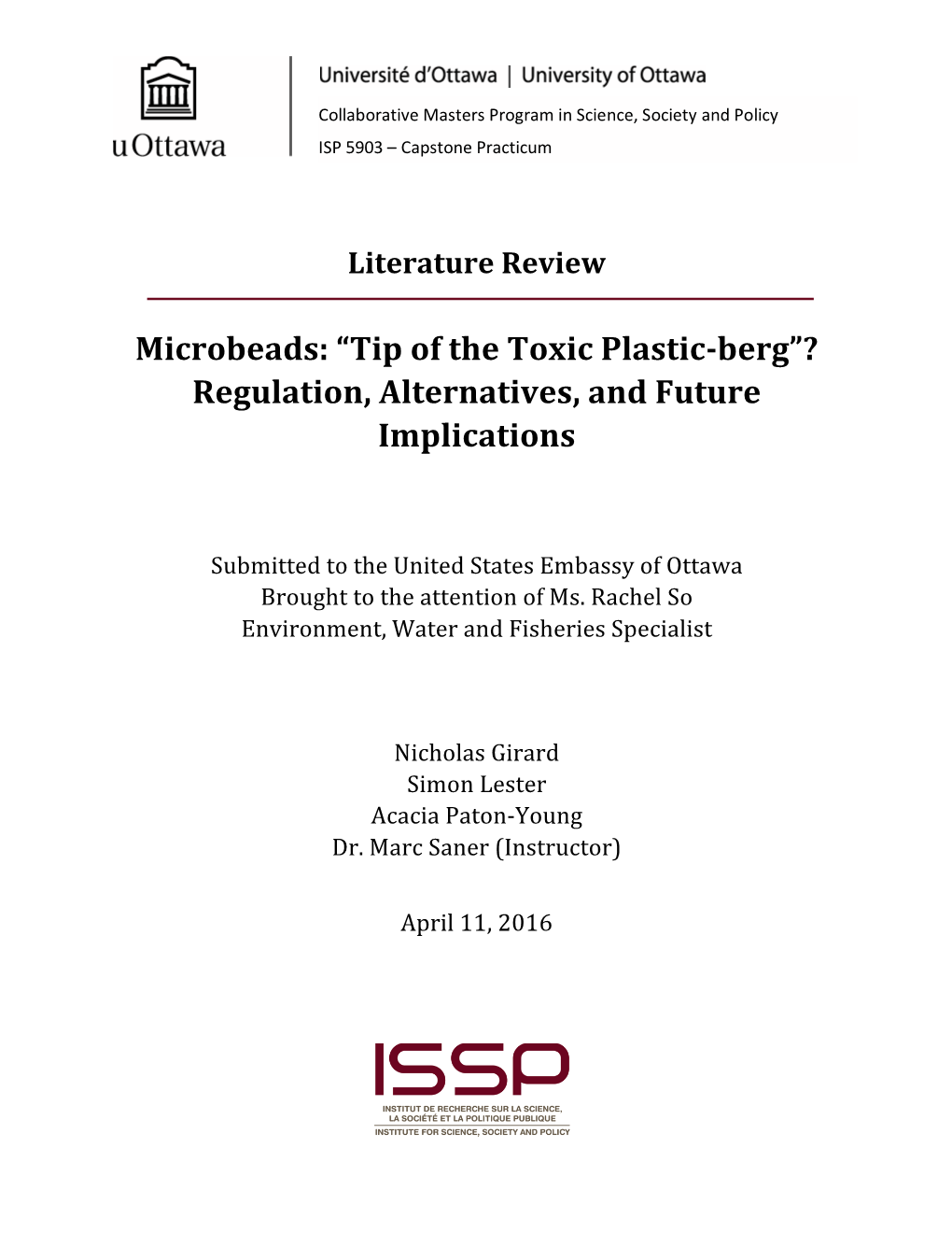 Microbeads: “Tip of the Toxic Plastic-Berg”? Regulation, Alternatives, and Future Implications