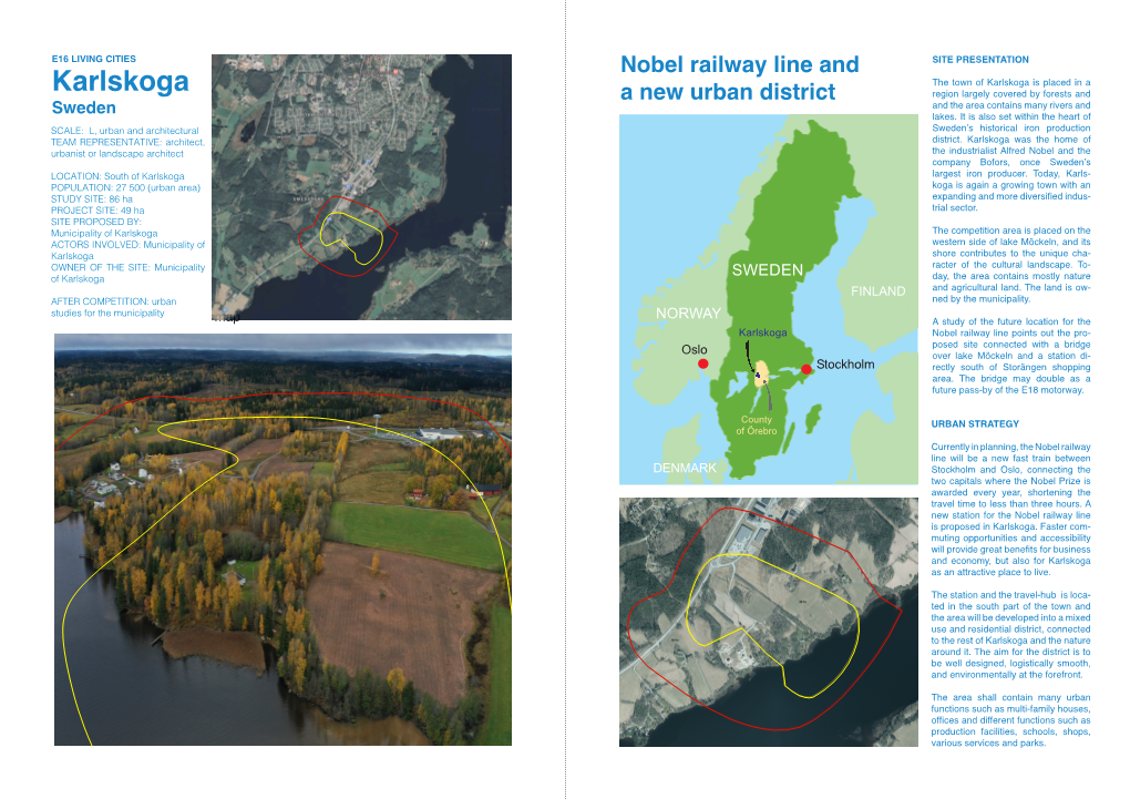 Karlskoga Is Placed in a Karlskoga Region Largely Covered by Forests and a New Urban District and the Area Contains Many Rivers and Sweden Lakes