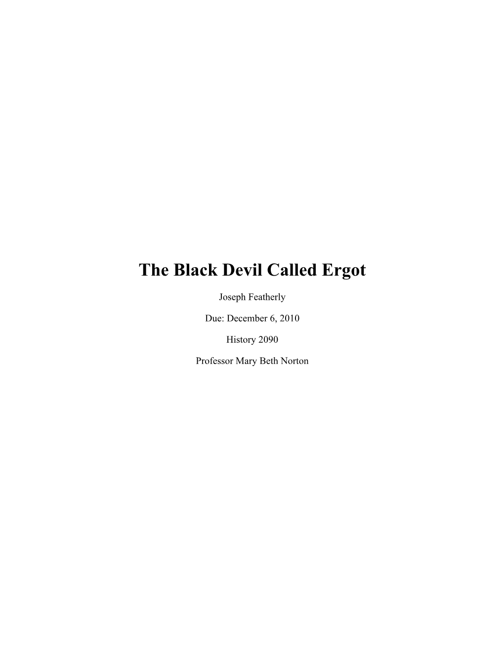 The Black Devil Called Ergot