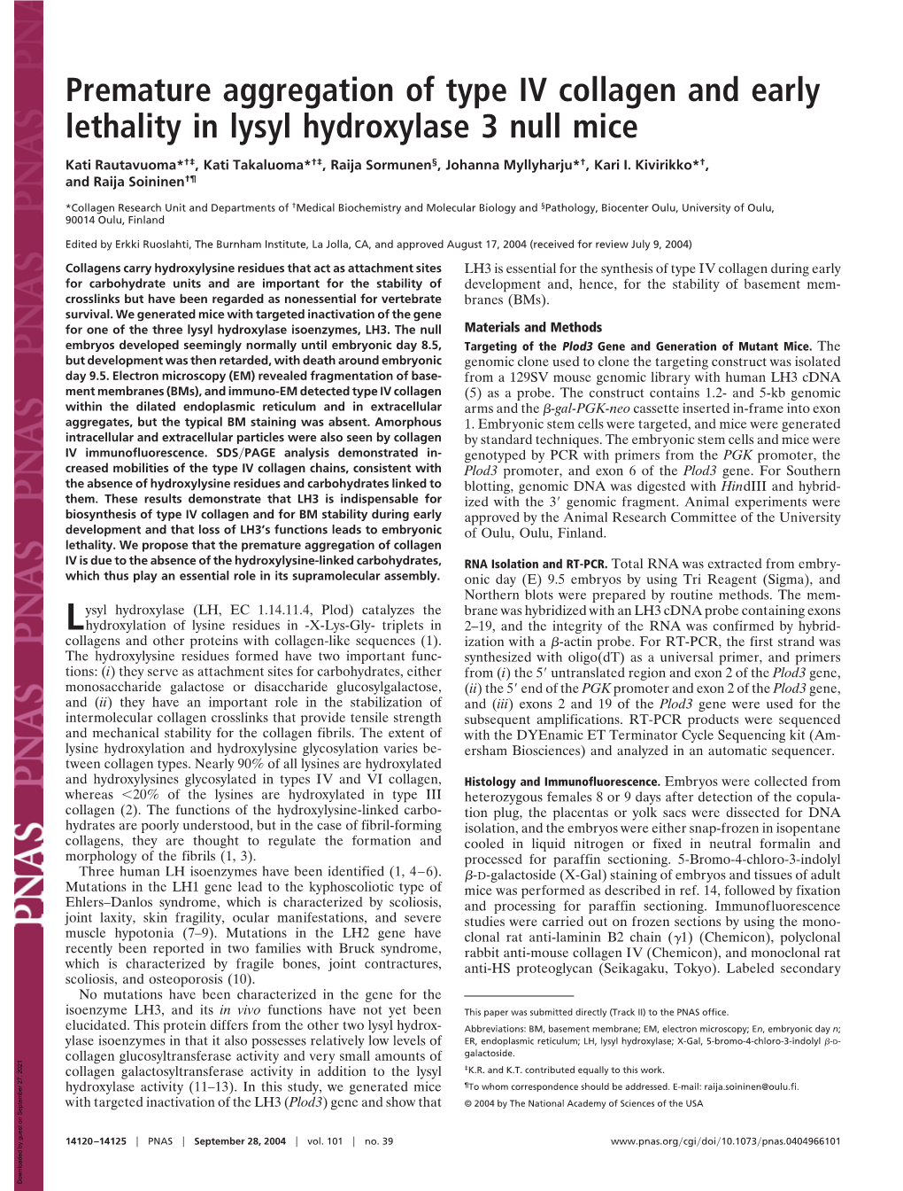 Premature Aggregation of Type IV Collagen and Early Lethality in Lysyl Hydroxylase 3 Null Mice