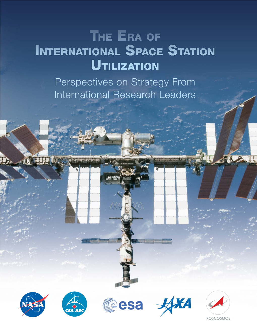 The Era of International Space Station Utilization Table of Contents