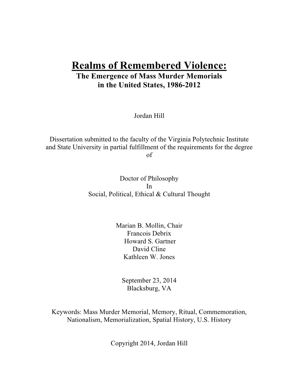 Realms of Remembered Violence: the Emergence of Mass Murder Memorials in the United States, 1986-2012