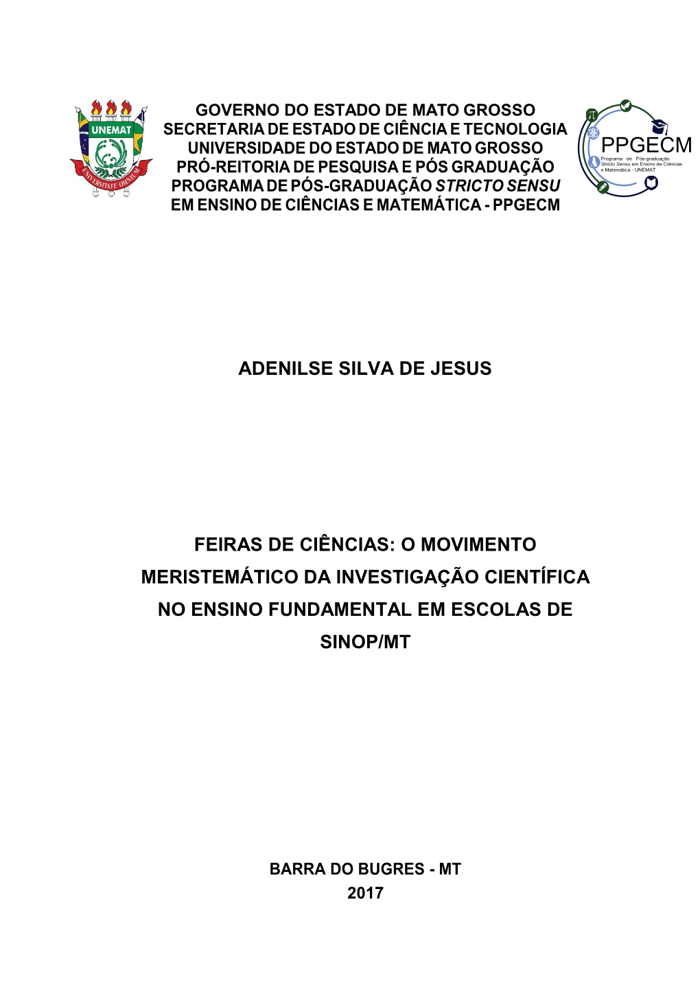 O Movimento Meristemático Da Investigação Científica No Ensino Fundamental Em Escolas De Sinop/Mt