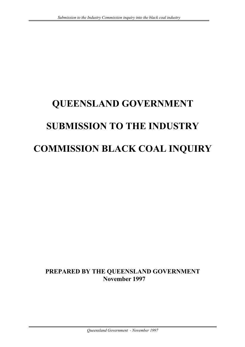 Queensland Government Submission to the Industry Commission Black