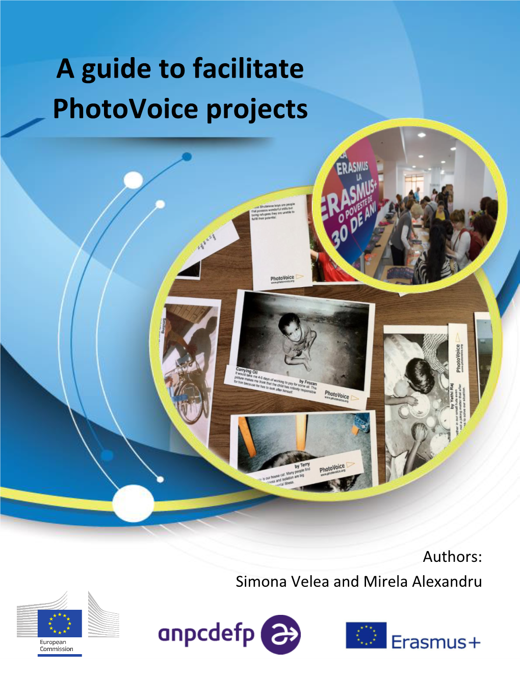 A Guide to Facilitate Photovoice Projects