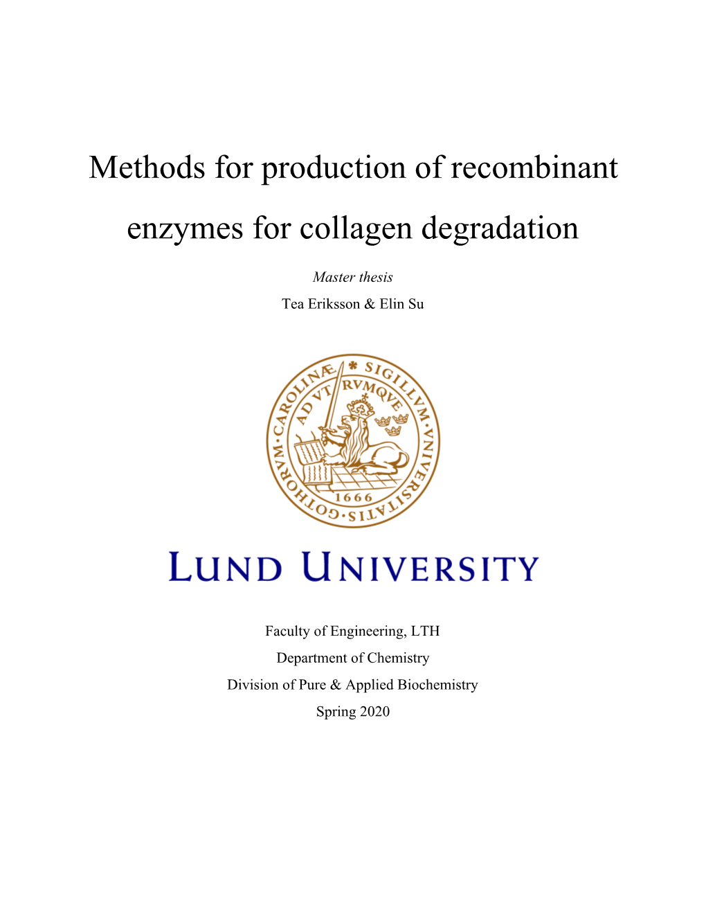 Methods for Production of Recombinant Enzymes for Collagen Degradation