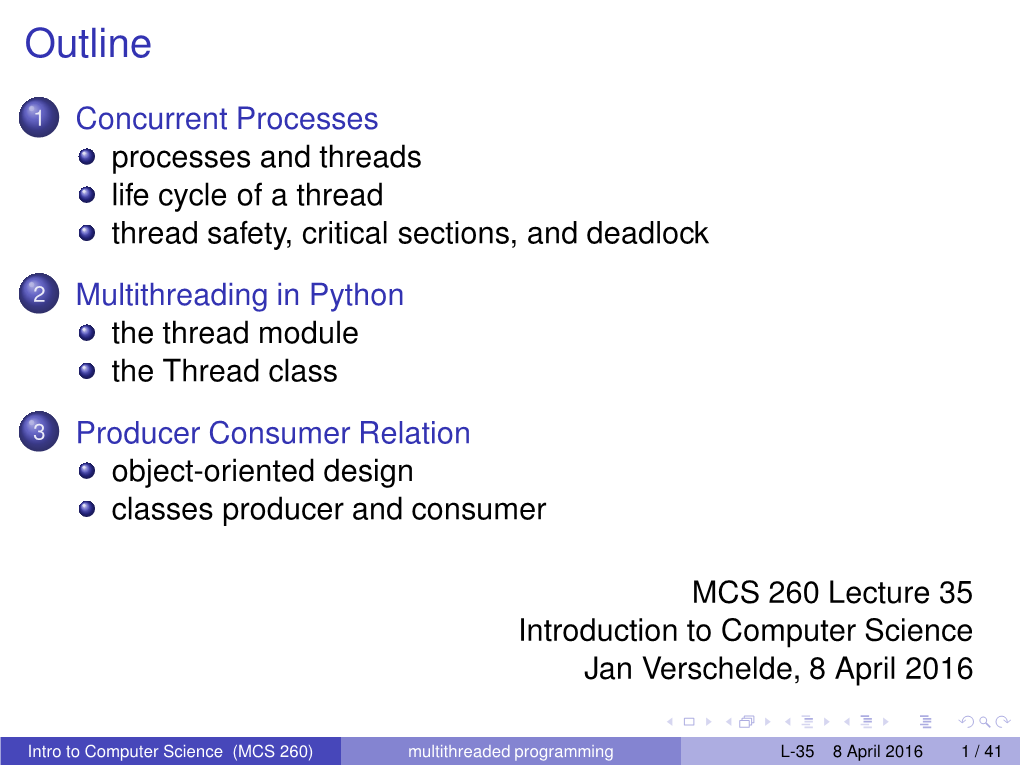 Multithreaded Programming L-35 8April2016 1/41 Lifecycle of a Thread Multithreaded Programming