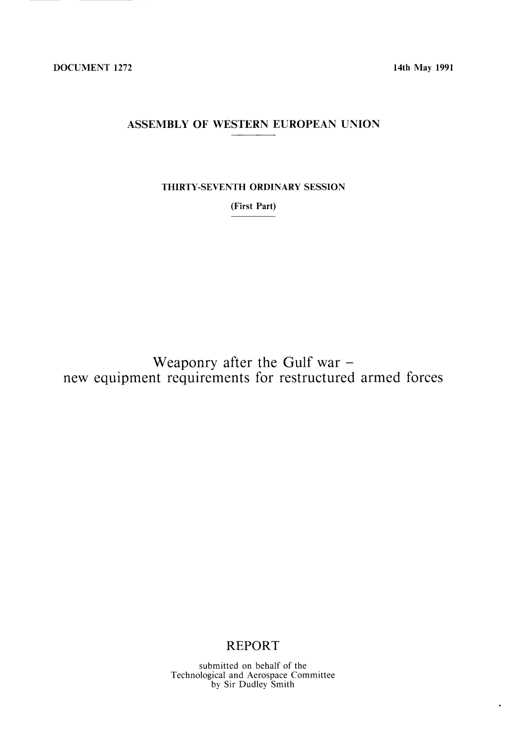 Weaponry After the Gulf War - New Equipment Requirements for Restructured Armed Forces