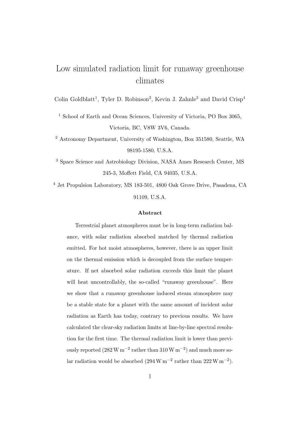 Low Simulated Radiation Limit for Runaway Greenhouse Climates