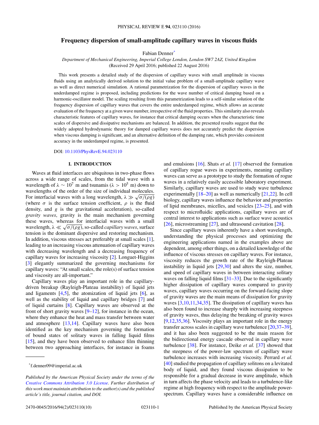 Frequency Dispersion of Small-Amplitude Capillary Waves in Viscous ﬂuids