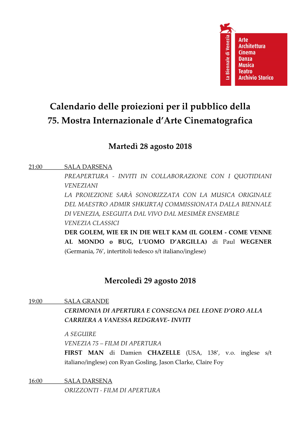 Calendario Delle Proiezioni Per Il Pubblico Della 75. Mostra Internazionale D’Arte Cinematografica