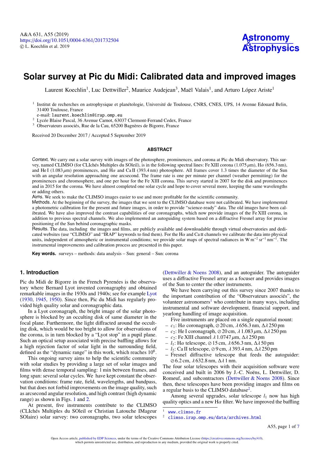 Solar Survey at Pic Du Midi: Calibrated Data and Improved Images Laurent Koechlin1, Luc Dettwiller2, Maurice Audejean3, Maël Valais1, and Arturo López Ariste1
