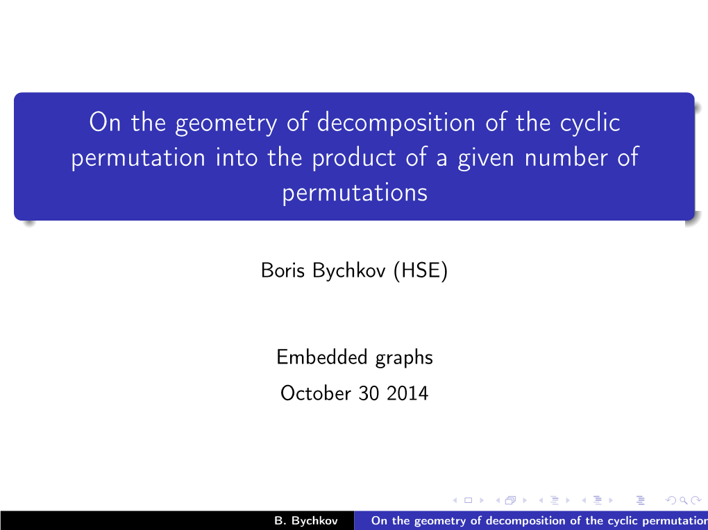 On the Geometry of Decomposition of the Cyclic Permutation Into the Product of a Given Number of Permutations